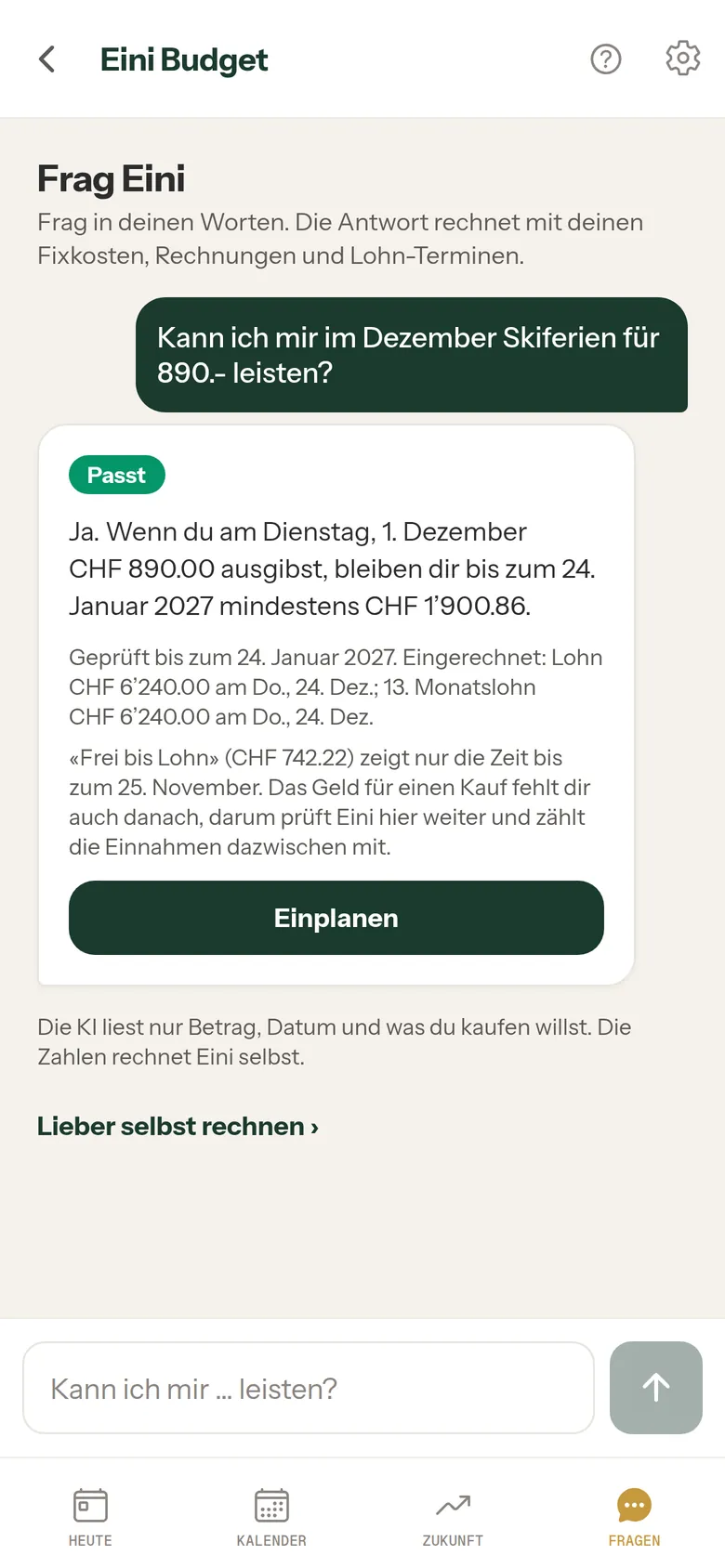 Frag Eini: Kann ich mir im Dezember Skiferien für 890.- leisten? Antwort: Passt, mit Datum und Rechnung