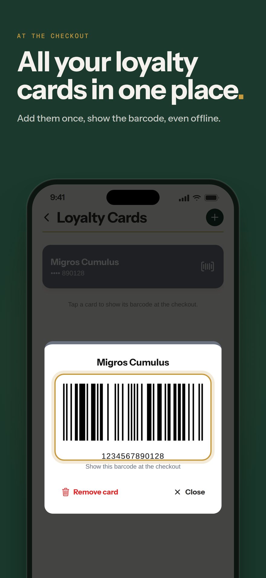 Loyalty card at the checkout: All your loyalty cards in one place.