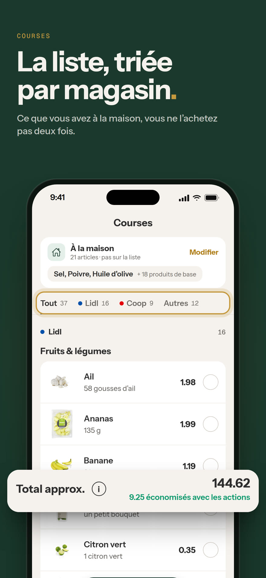 Liste de courses : La liste, triée par magasin.