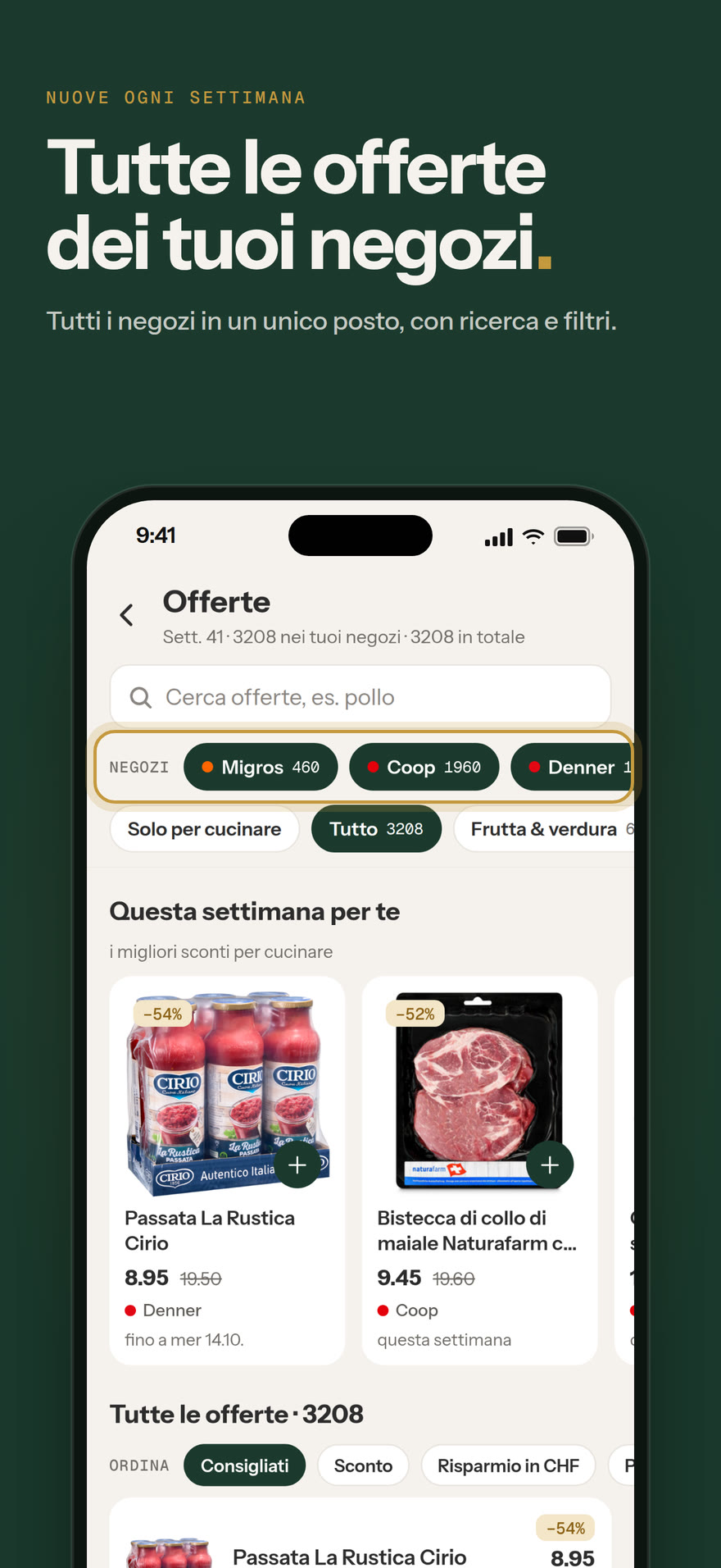 Offerte: Tutte le offerte dei tuoi negozi.
