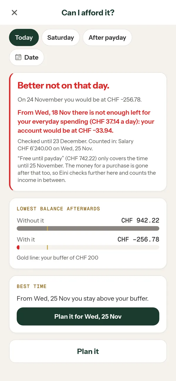 Can I afford it? With a purchase of CHF 1'199 today: “Better not on that day”, lowest balance CHF -256.78; best time from Wednesday, 25 November