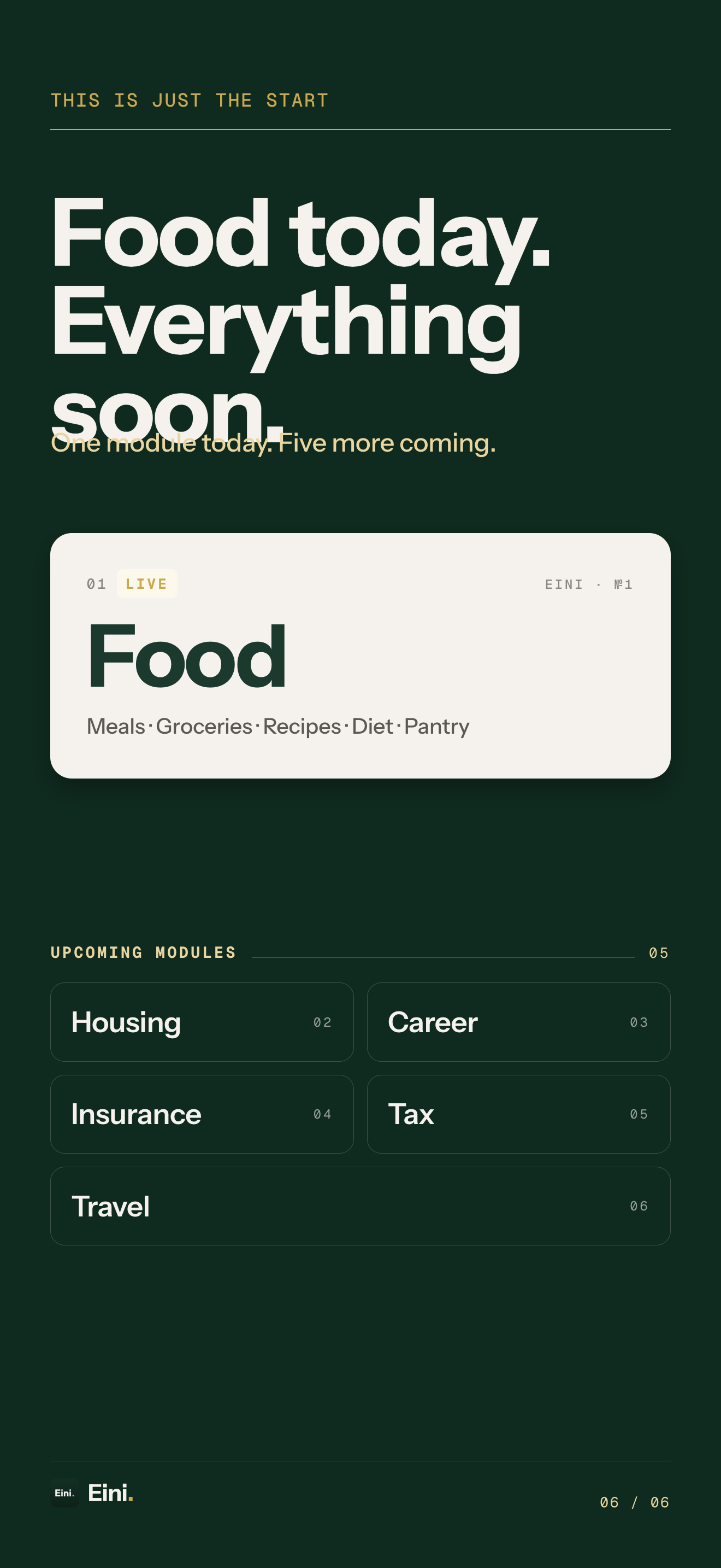 Future modules: housing, career, insurance, tax, travel